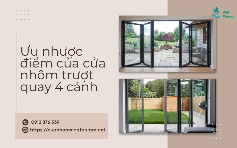 Ưu nhược điểm của cửa nhôm trượt quay 4 cánh Ưu nhược điểm của cửa nhôm trượt quay 4 cánh