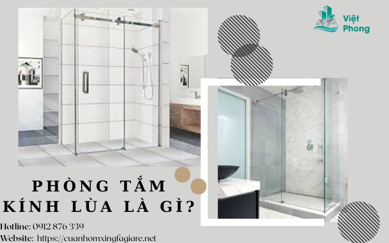 Phòng tắm kính lùa là gì? Phòng tắm kính lùa là gì?