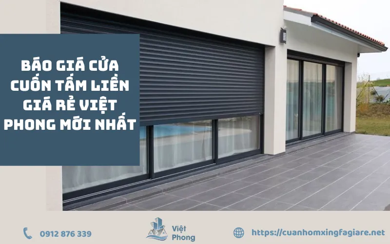 Báo giá cửa cuốn tấm liền giá rẻ Việt Phong mới nhất Báo giá cửa cuốn tấm liền giá rẻ Việt Phong mới nhất
