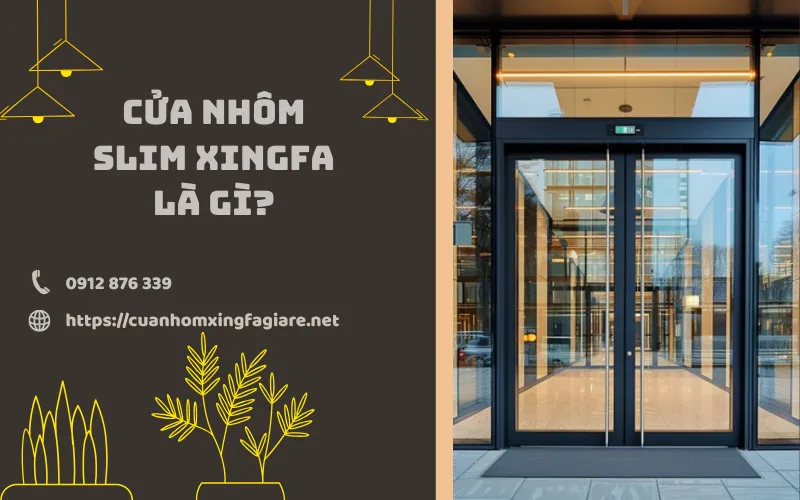 cửa nhôm slim xingfa